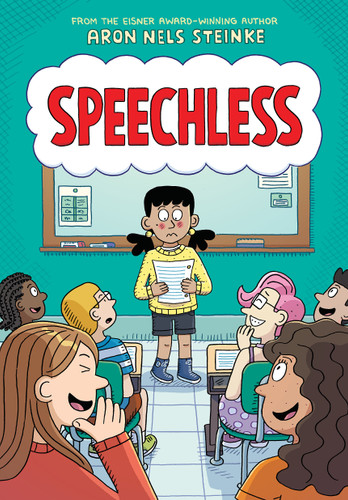 Speechless: A Graphic Novel - 9781338849332 by Aron Nels Steinke, Aron Nels Steinke, 9781338849332