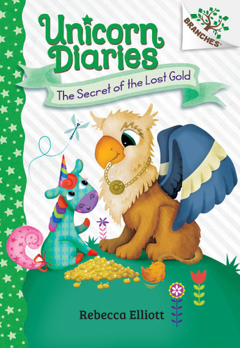 The Secret of the Lost Gold: A Branches Book (Unicorn Diaries #11) by Rebecca Elliott, Rebecca Elliott, 9781546127178