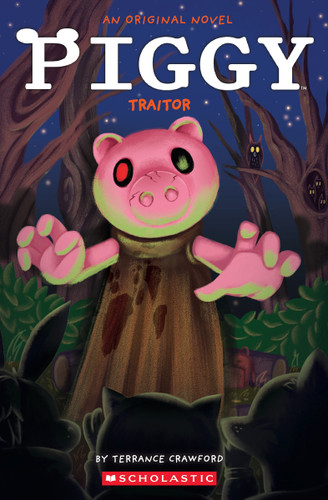 Piggy: Traitor by Terrance Crawford, Dan Widdowson, 9781546137948