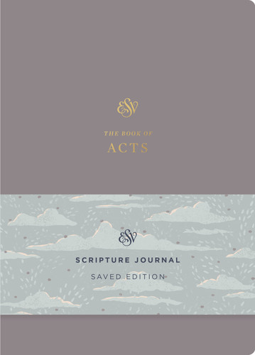 ESV Scripture Journal (Acts (Saved Edition) (Paperback)) by Nancy Guthrie, 9781433598067