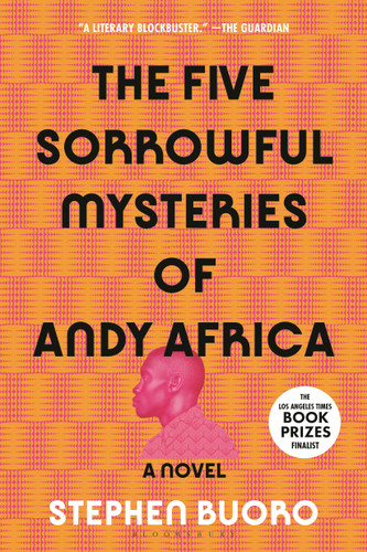 The Five Sorrowful Mysteries of Andy Africa - 9781639735396 by Stephen Buoro, 9781639735396