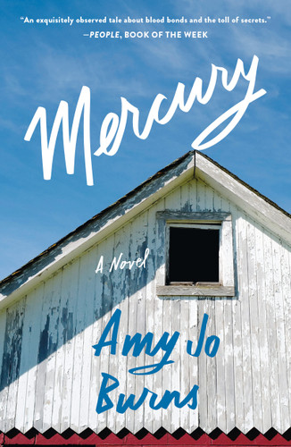 Mercury (A Novel) - 9781250908582 by Amy Jo Burns, 9781250908582