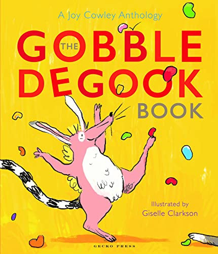 The Gobbledegook Book (A Joy Cowley Anthology) by Joy Cowley, Giselle Clarkson, 9781776572588