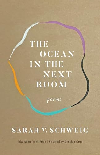 The Ocean in the Next Room (Poems) by Sarah V. Schweig, 9781571315632