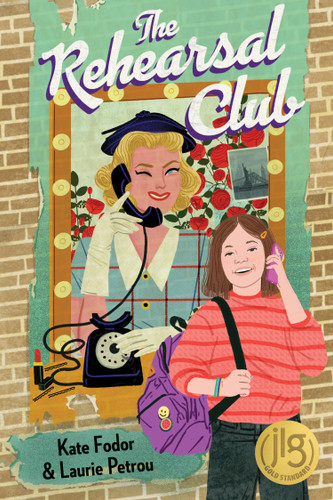 The Rehearsal Club by Kate Fodor, Laurie Petrou, 9781773069913