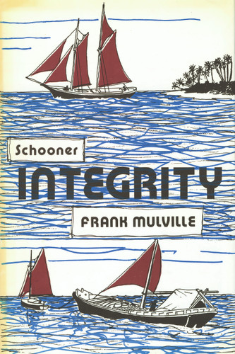 Schooner Integrity by Frank Mulville, 9780850364255