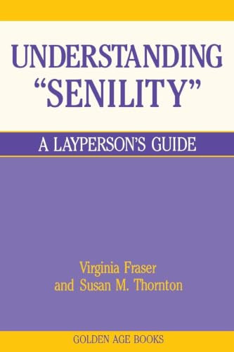 Understanding Senility by Virginia Fraser, 9780879753924