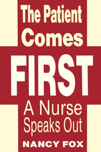Patient Comes First by Nancy Fox, 9780879754792