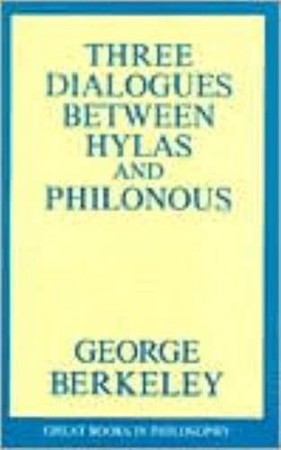 Three Dialogues Between Hylas and Philonous by George Berkeley, 9780879754990