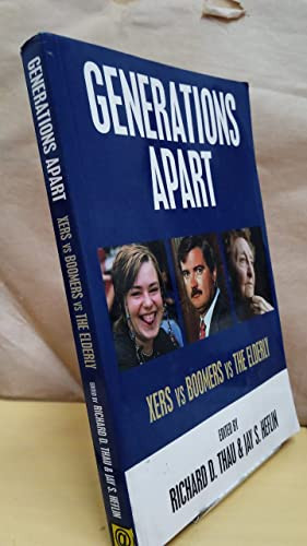 Generations Apart (Xers Vs. Boomers Vs the Elderly) by Richard D. Thau, Jay S. Heflin, 9781573921749