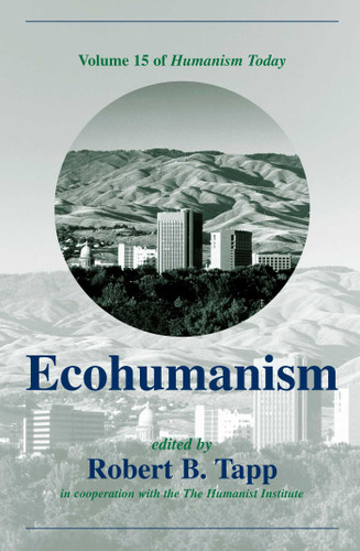 Ecohumanism by Robert B. Tapp, 9781573929370