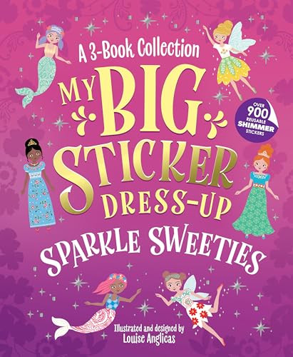 My Big Sticker Dress-Up: Sparkle Sweeties by Louise Anglicas, 9781464230707