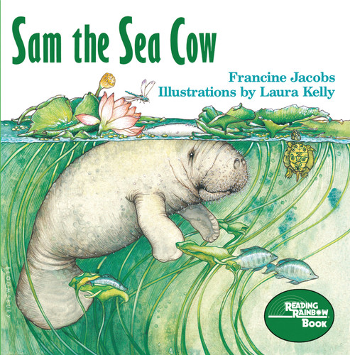 Sam the Sea Cow by Francine Jacobs, Laura Kelly, 9780802773739