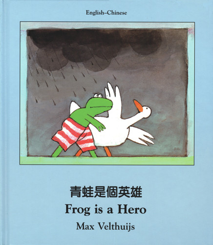 Frog Is a Hero (English-Chinese) by Max Velthuijs, David Tsai, 9781840592016
