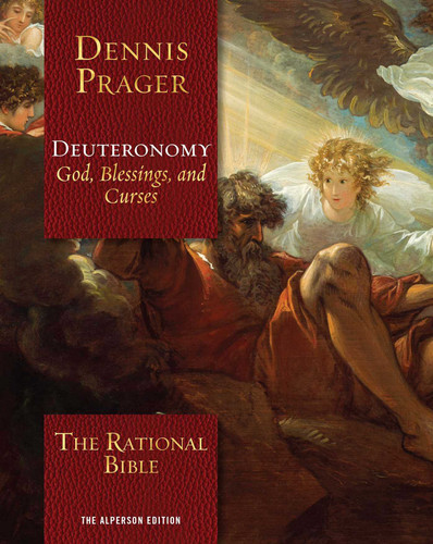 The Rational Bible: Deuteronomy by Dennis Prager, 9781621579007
