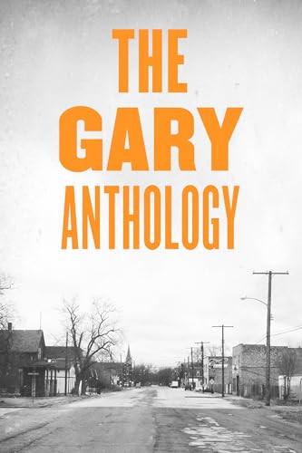 The Gary Anthology by Samuel A Love, 9781948742757