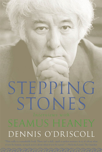 Stepping Stones (Interviews with Seamus Heaney) by Dennis O'Driscoll, 9780374531935