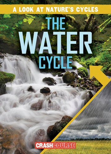The Water Cycle by Santana Hunt, 9781538241240