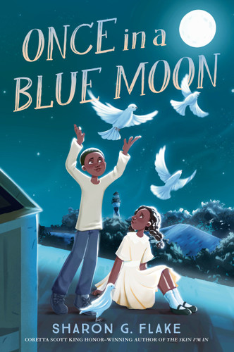 Once in a Blue Moon - 9780593481011 by Sharon G. Flake, 9780593481011