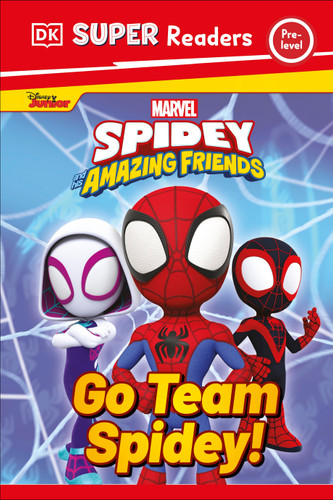 DK Super Readers Pre-Level Marvel Spidey and His Amazing Friends Go Team Spidey! by DK, 9780593960806