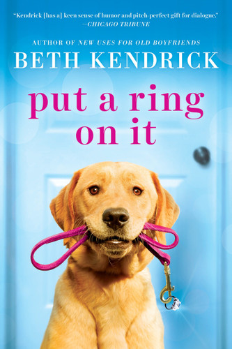 Put a Ring On It by Beth Kendrick, 9780451474186