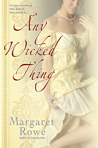 Any Wicked Thing by Margaret Rowe, 9780425238646