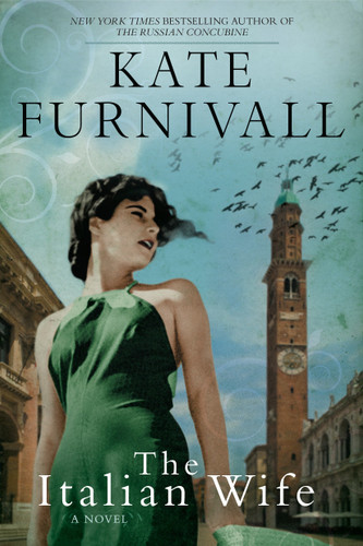 The Italian Wife by Kate Furnivall, 9780425281383
