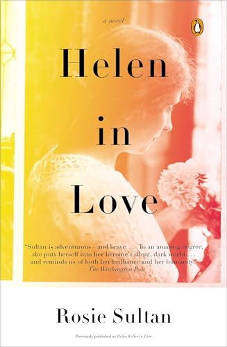Helen in Love (A Novel) by Rosie Sultan, 9780143123392