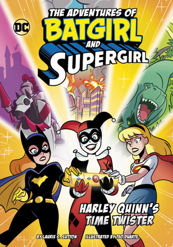 Harley Quinn's Time Twister by Laurie S. Sutton, Teo Duarte, 9781669072218