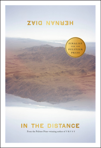 In the Distance - 9780593850572 by Hernan Diaz, 9780593850572