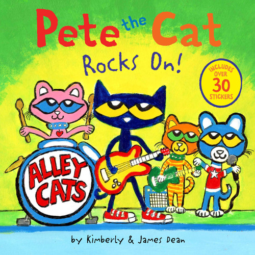 Pete the Cat Rocks On! (Includes Over 30 Stickers!) by James Dean, Kimberly Dean, James Dean, 9780063111493