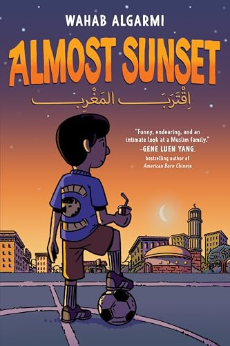 Almost Sunset (A Graphic Novel) by Wahab Algarmi, Wahab Algarmi, 9780063355668