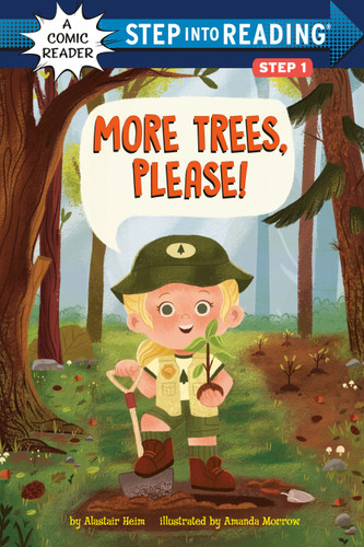 More Trees, Please! by Alastair Heim, Amanda Morrow, 9780593808276
