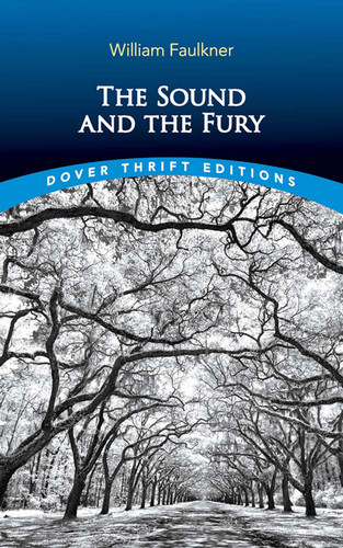 The Sound and the Fury - 9780486853659 by William Faulkner, 9780486853659