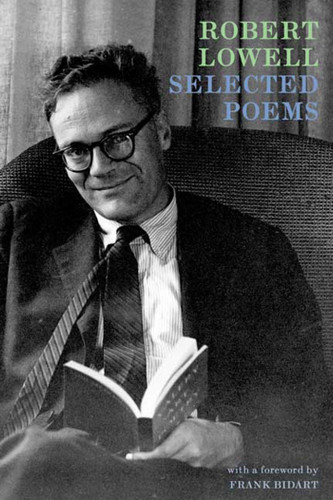 Selected Poems: Expanded Edition (Including selections from Day by Day) by Robert Lowell, 9780374530068
