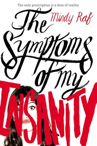 The Symptoms of My Insanity by Mindy Raf, 9780142422649