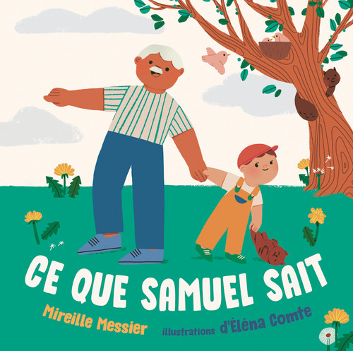 Ce que Samuel sait (French Edition) by Mireille Messier, Elena Comte, 9781459840805