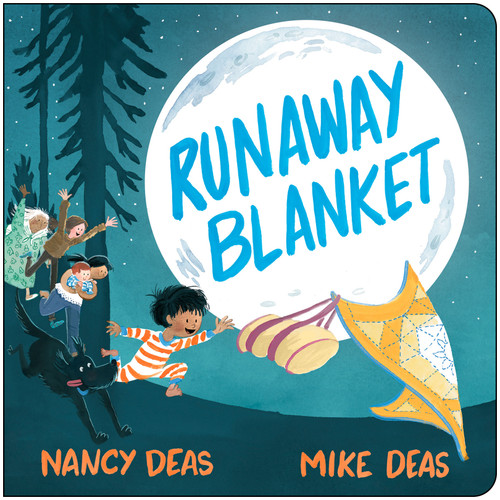 Runaway Blanket by Nancy Deas, Mike Deas, 9781459837881