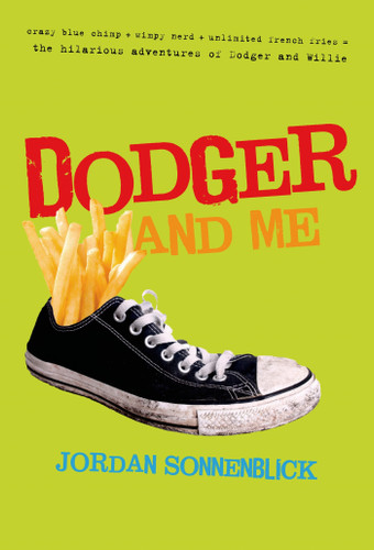 Dodger and Me by Jordan Sonnenblick, 9780312561222