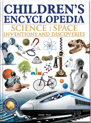 Children's Encyclopedia - Science, Space and Inventions and Discoveries by Wonder House Books, 9789358564686