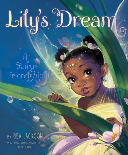 Lily's Dream (A Fairy Friendship) by Bea Jackson, Bea Jackson, 9781665941174