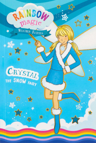 Rainbow Magic Weather Fairies #1: Crystal the Snow Fairy by Daisy Meadows, Georgie Ripper, 9781667207926