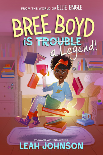 Bree Boyd is a Legend by Leah Johnson, 9781368090100