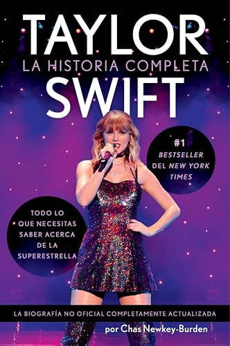 Taylor Swift (La historia completa  Taylor Swift: The Whole Story) (Spanish Edition) by Chas Newkey-Burden, Tamara Pachon, 9780063416659