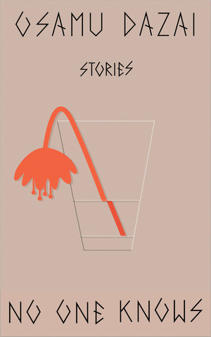 No One Knows by Osamu Dazai, Ralph McCarthy, 9780811239332