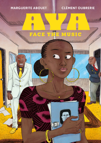 Aya (Face the Music) by Marguerite Abouet & Clément Oubrerie, Edwige Dro, 9781770467521