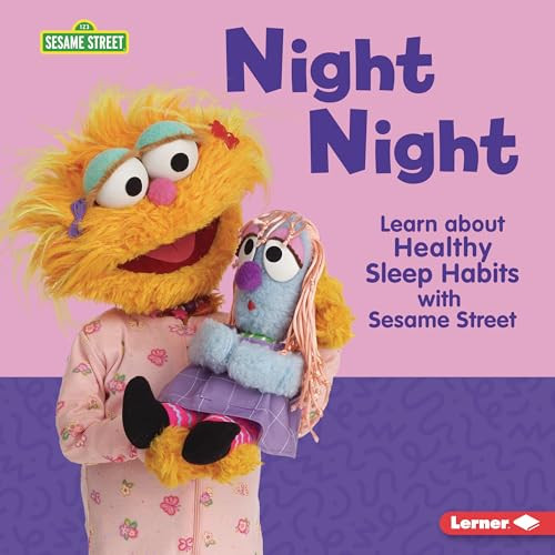 Night Night (Learn about Healthy Sleep Habits with Sesame Street ®) by Charlotte Reed, 9798765643723
