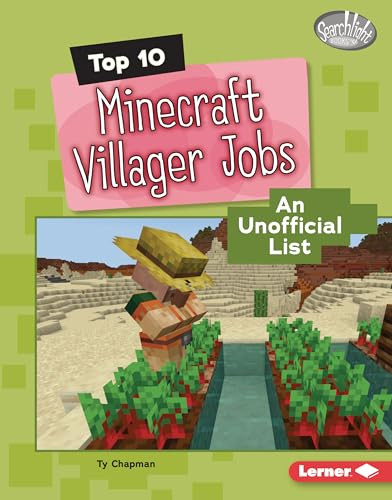 Top 10 Minecraft Villager Jobs (An Unofficial List) by Ty Chapman, 9798765647592