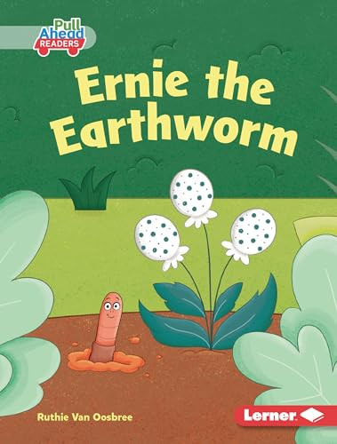 Ernie the Earthworm by Ruthie Van Oosbree, Tom Heard, 9798765647684