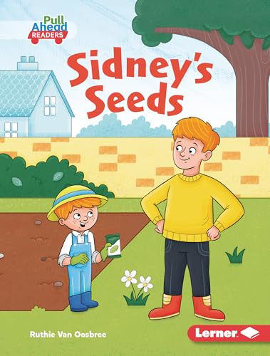 Sidney's Seeds by Ruthie Van Oosbree, Tom Heard, 9798765647707 Sidney's Seeds by Ruthie Van Oosbree, Tom Heard, 9798765647707
